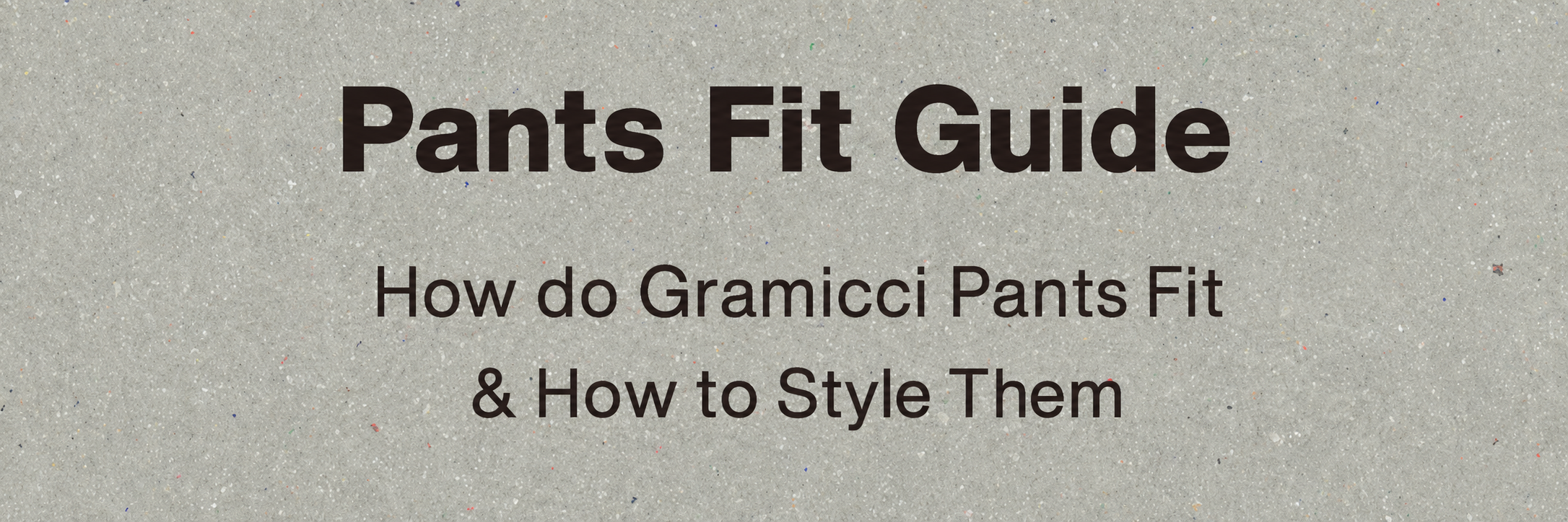 Pants Fit Guide